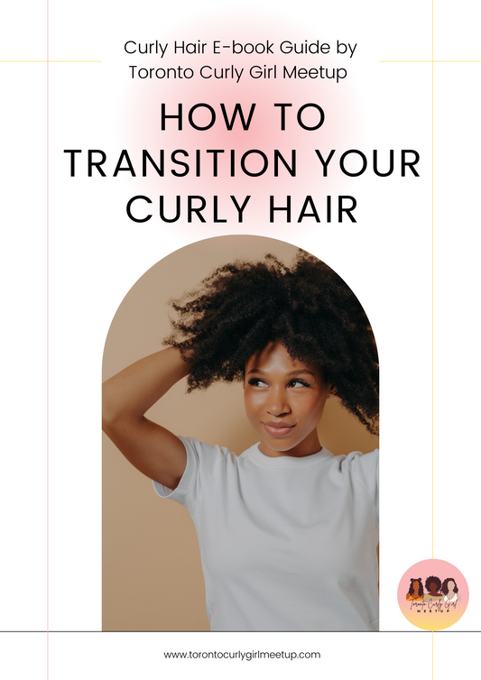 How to Transition Your Curly Hair- Digital E-Book